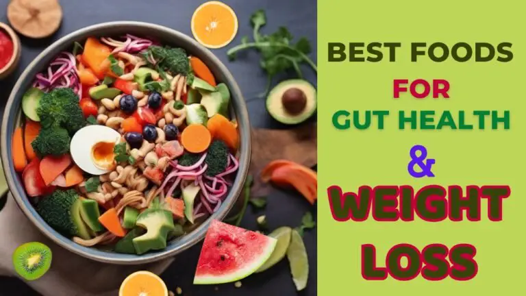 Best Foods For Gut Health And Weight Loss